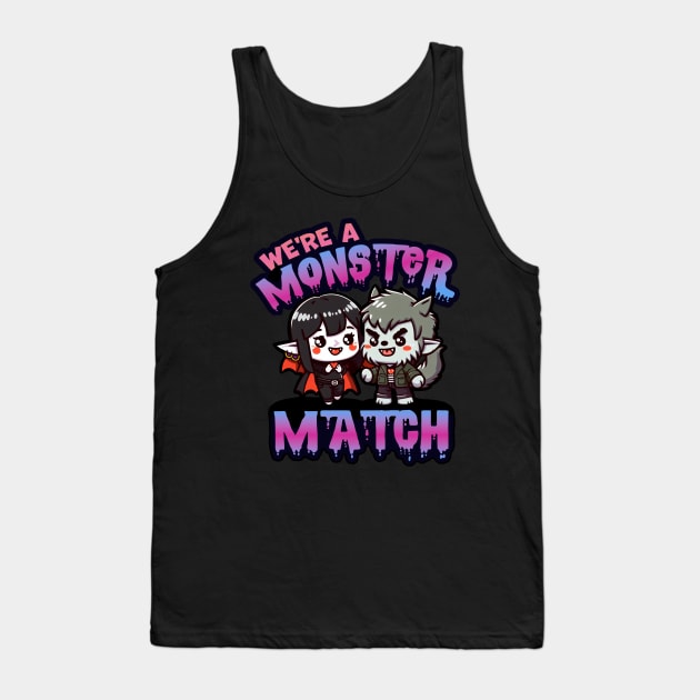 We’re a Monster Match! Tank Top by Shotgaming